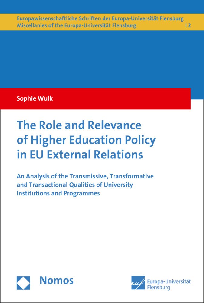 The Role and Relevance of Higher Education Policy in EU External Relations book