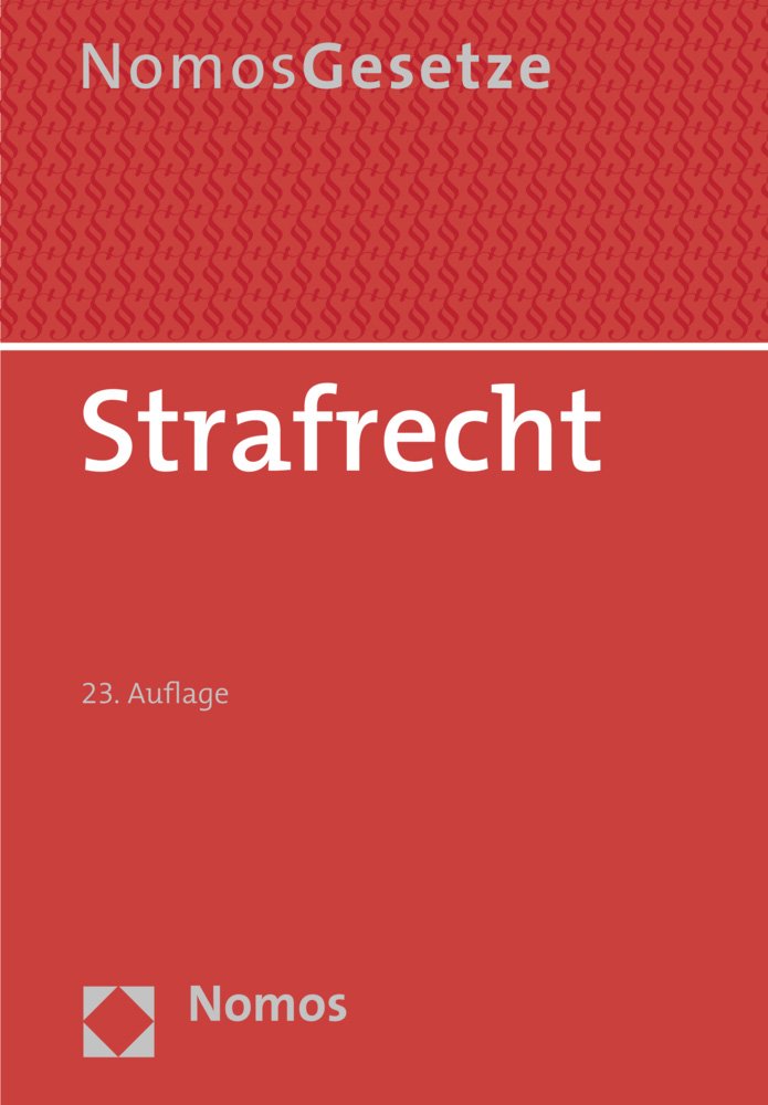 Strafrecht: Textsammlung, Rechtsstand: 15. August 2014 (Monographiae, Band 20) Law