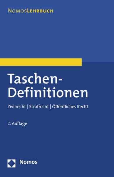 Taschen-Definitionen: Zivilrecht - Strafrecht - Öffentliches Recht Law