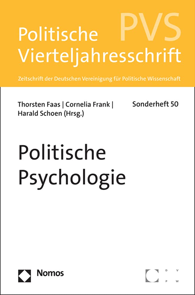Politische Psychologie: PVS Sonderheft 50 (Politische Vierteljahresschrift Sonderhefte, Band 50) Law