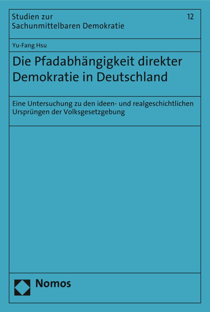 Die Pfadabhängigkeit direkter Demokratie in Deutschland Law