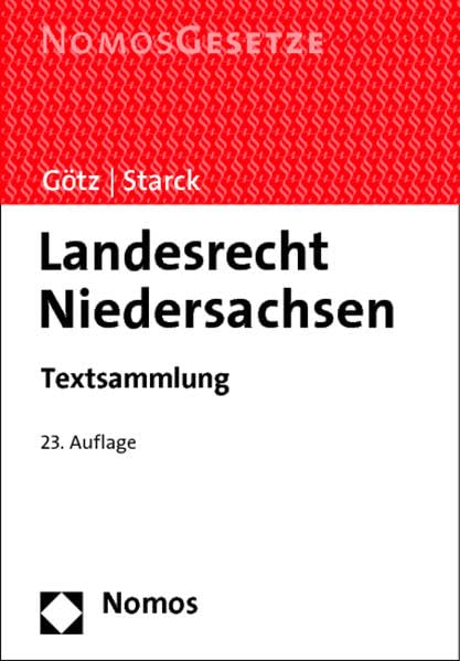 Landesrecht Niedersachsen: Textsammlung, Rechtsstand: 1. September 2014 Law