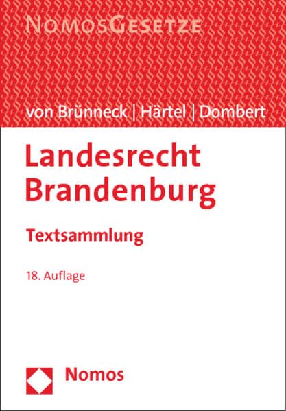 Landesrecht Brandenburg: Textsammlung, Rechtsstand: 1. September 2014 Law