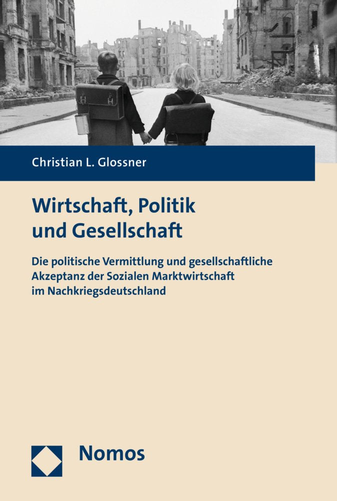 Wirtschaft, Politik und Gesellschaft German history