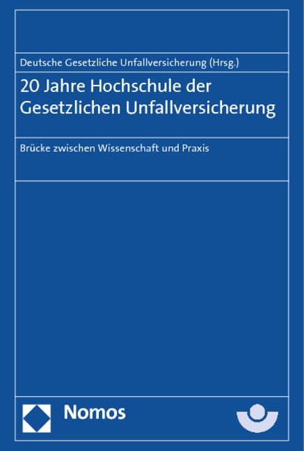 20 Jahre Hochschule der Gesetzlichen Unfallversicherung: Brücke zwischen Wissenschaft und Praxis Law