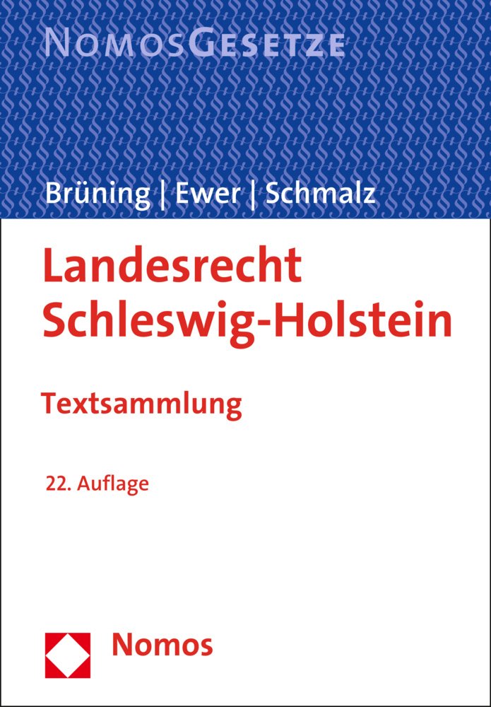 Landesrecht Schleswig-Holstein: Textsammlung, Rechtsstand: 15. Februar 2015 Law