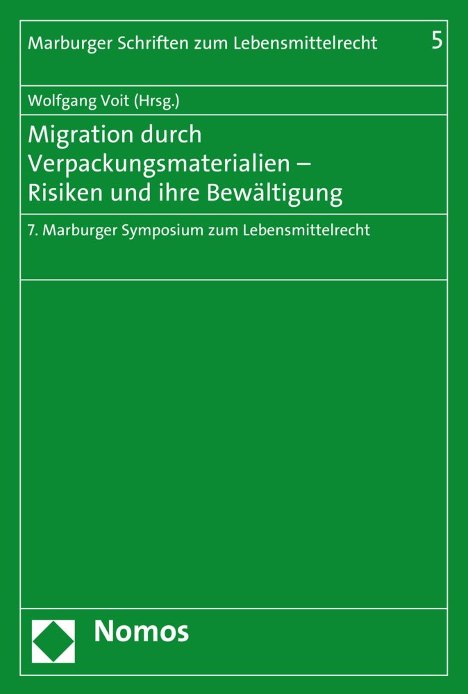 Migration durch Verpackungsmaterialien - Risiken und ihre Bewältigung Law