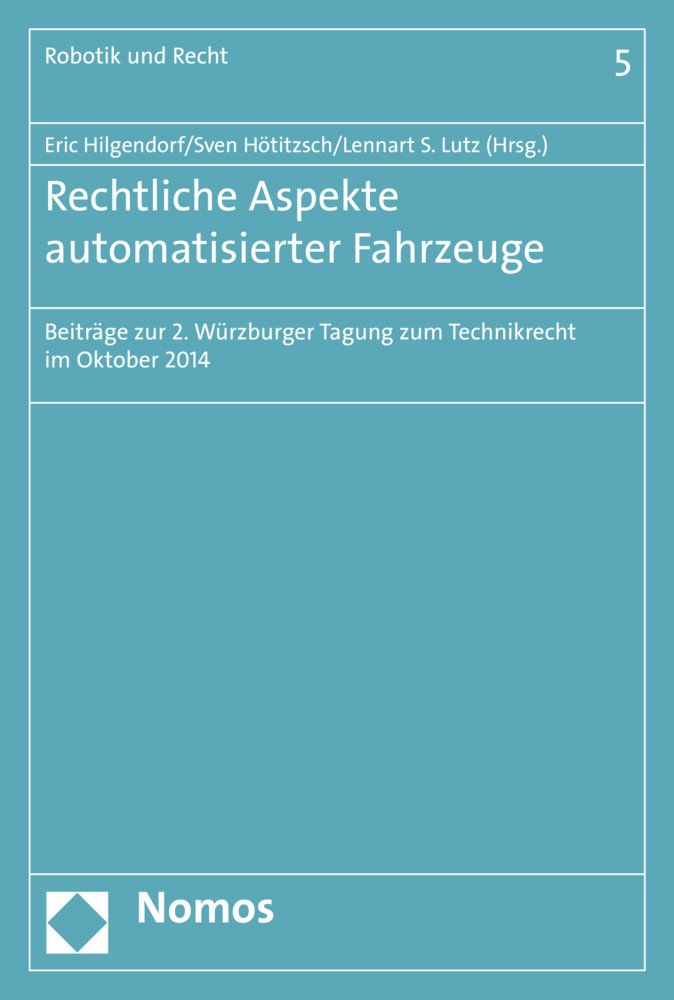 Rechtliche Aspekte automatisierter Fahrzeuge Law
