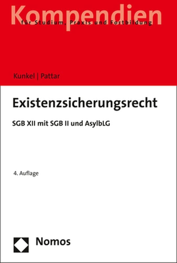 Existenzsicherungsrecht: SGB XII mit SGB II und AsylbLG Law