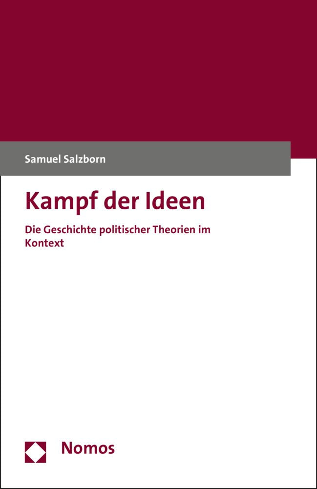 Kampf der Ideen: Die Geschichte politischer Theorien im Kontext Law