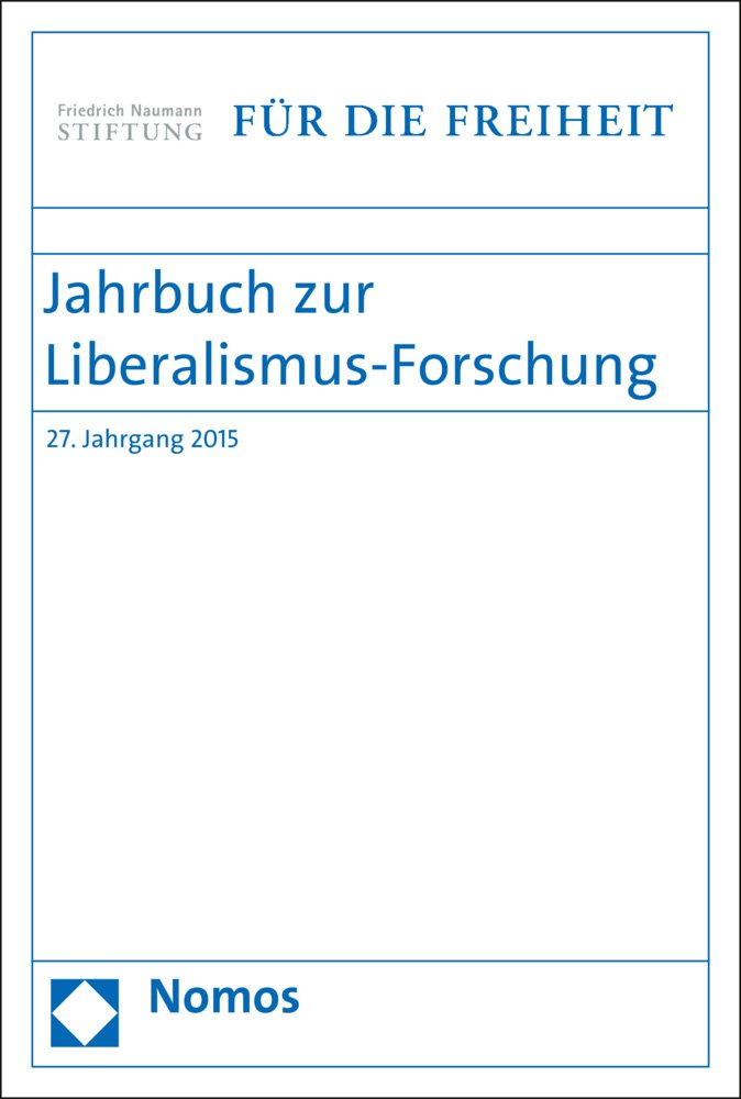 Jahrbuch zur Liberalismus-Forschung: 27. Jahrgang 2015 Law