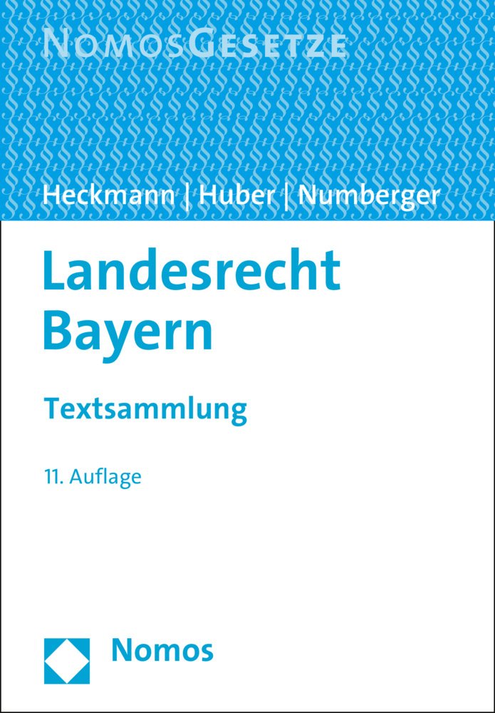 Landesrecht Bayern: Textsammlung, Rechtsstand: 1. August 2015 Law