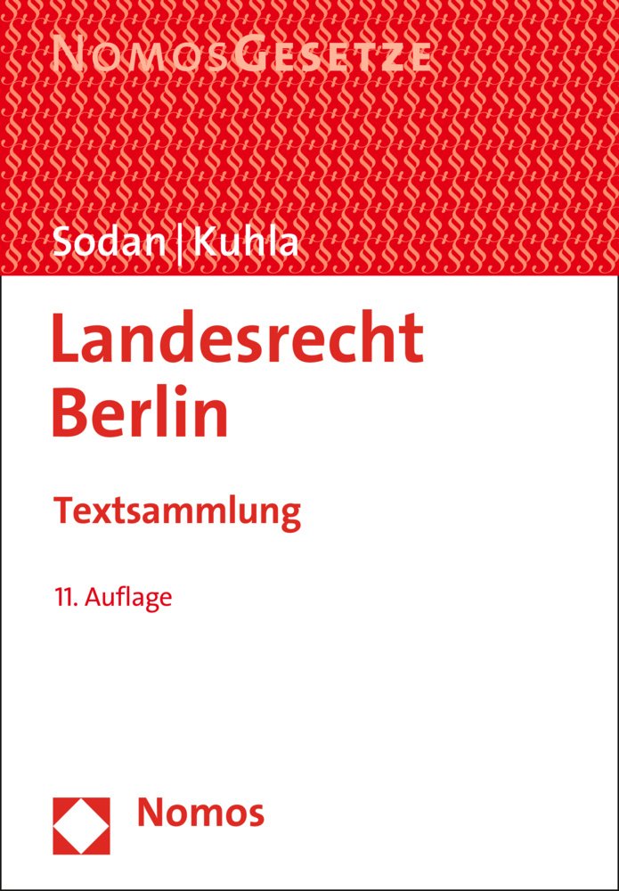 Landesrecht Berlin: Textsammlung, Rechtsstand: 1. August 2015 Law