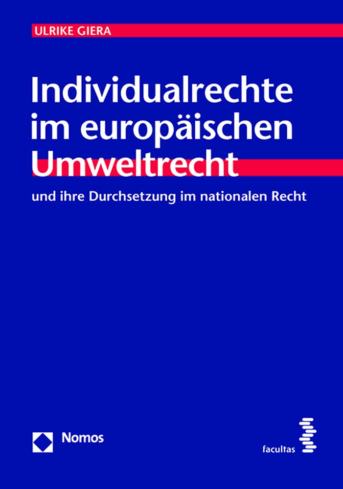 Individualrechte im europäischen Umweltrecht Law