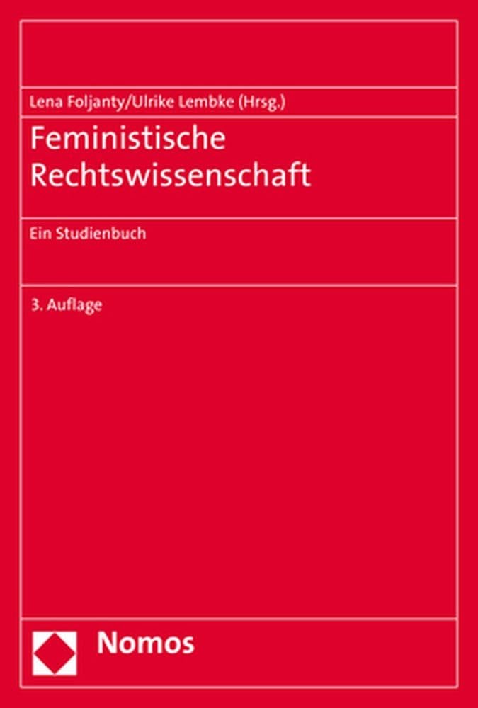 Feministische Rechtswissenschaft: Ein Studienbuch Law