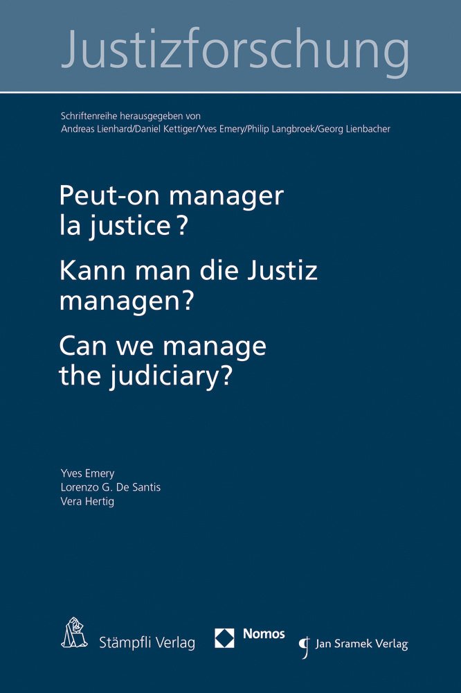 Peut-on Manager La Justice? /Kann Man Die Justiz Managen? /Can We Manage the Judiciary? book
