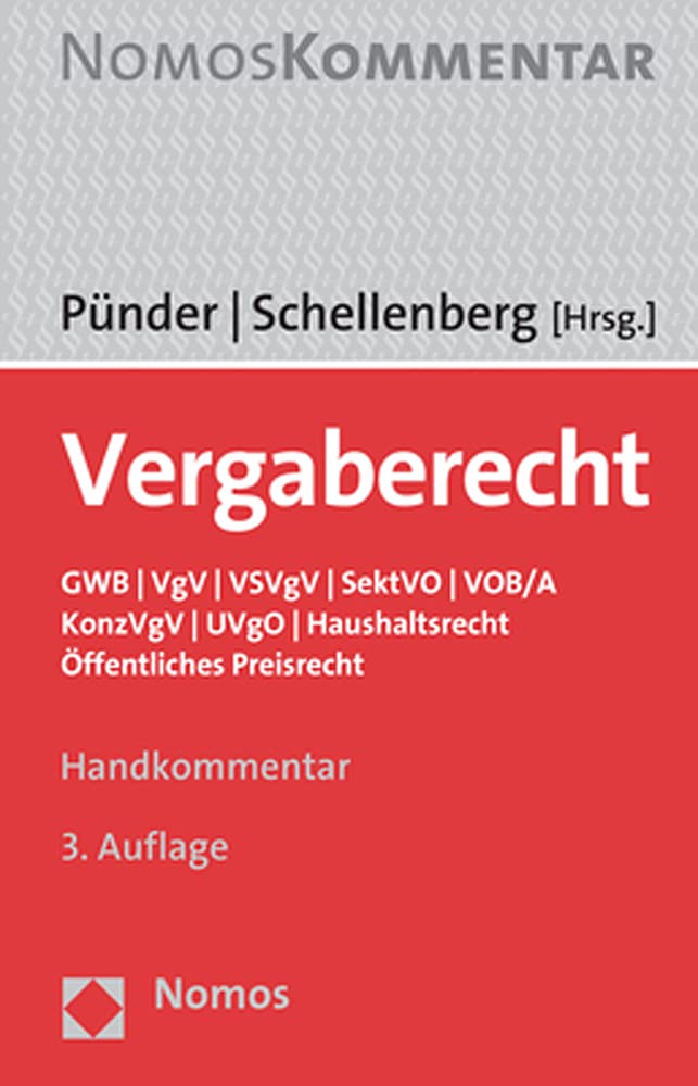 Vergaberecht: GWB | VgV | VSVgV | SektVO | VOB/A | KonzVgV | UVgO | Haushaltsrecht | Öffentliches Preisrecht Law