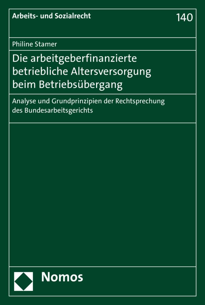 Die arbeitgeberfinanzierte betriebliche Altersversorgung beim Betriebsübergang Law