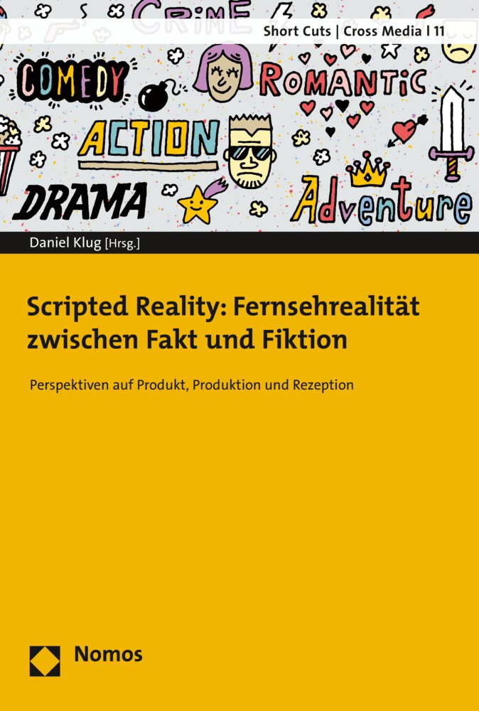 Scripted Reality: Fernsehrealität zwischen Fakt und Fiktion book