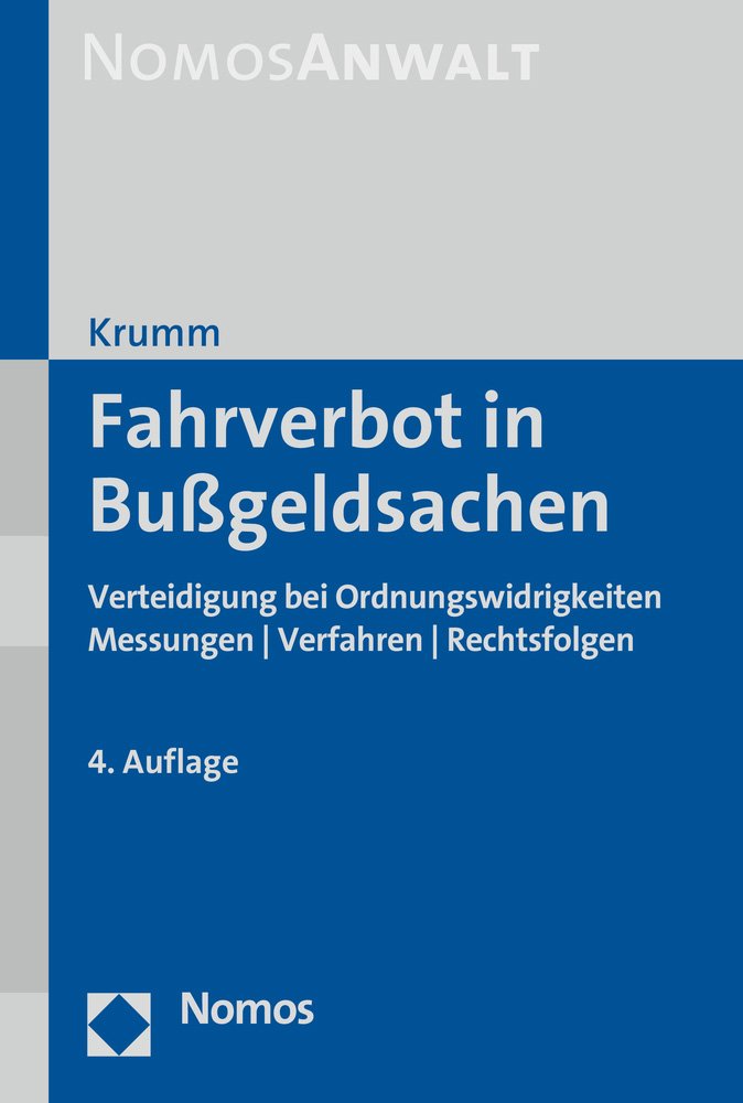 Fahrverbot in Bußgeldsachen: Verteidigung bei Ordnungswidrigkeiten | Messungen | Verfahren | Rechtsfolgen Law