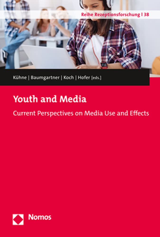 Youth and Media: Current Perspectives on Media Use and Effects (Reihe Rezeptionsforschung, Band 38) Law