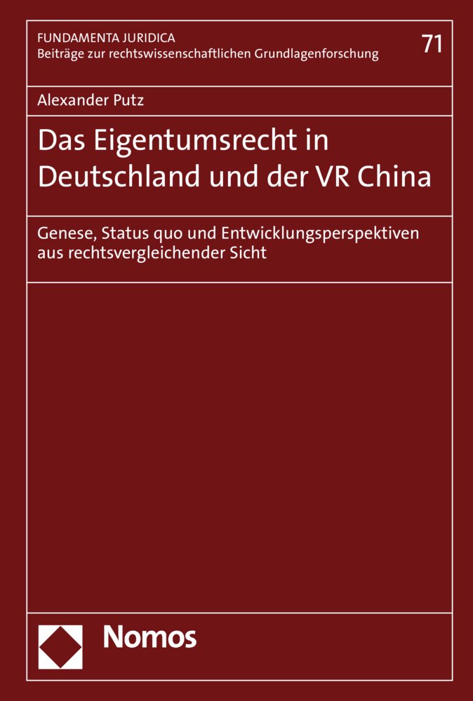 Das Eigentumsrecht in Deutschland und der VR China Law