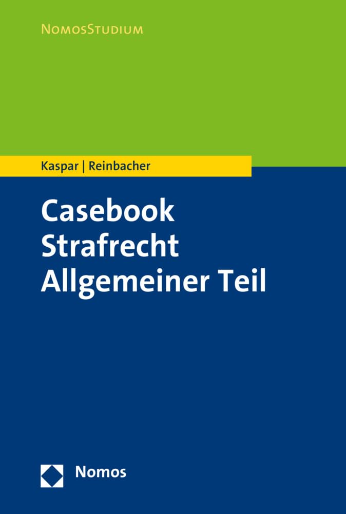 Casebook Strafrecht Allgemeiner Teil Law