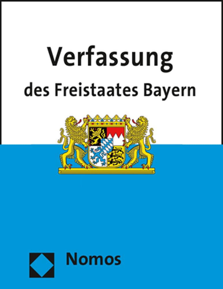Verfassung des Freistaates Bayern (Mini-Ausgabe) Law