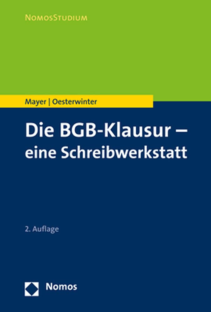 Die BGB-Klausur - eine Schreibwerkstatt Law