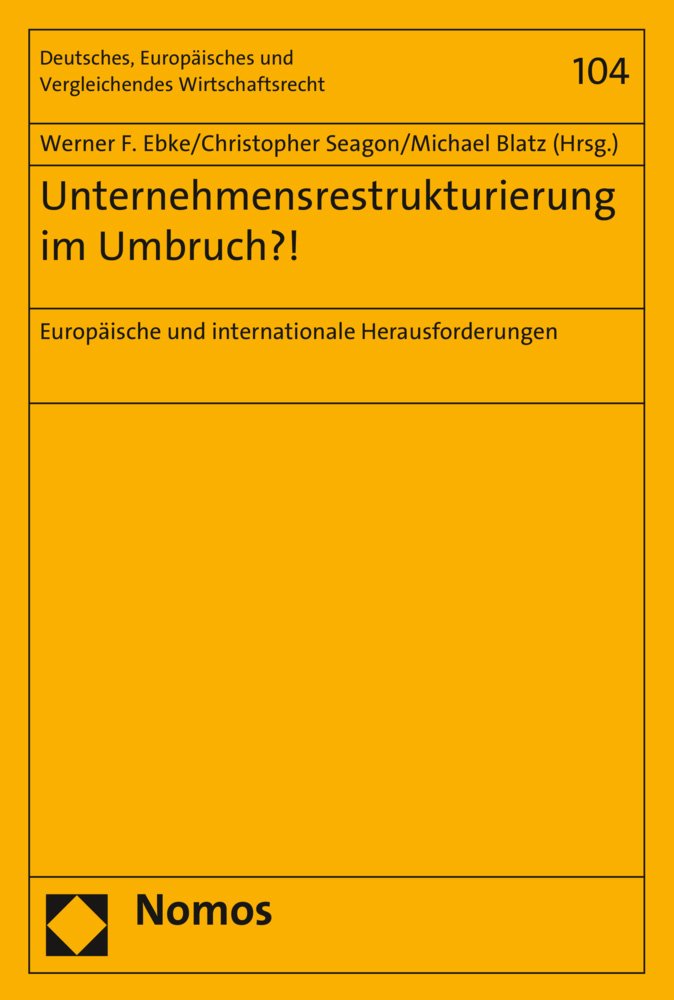 Unternehmensrestrukturierung im Umbruch?! Law