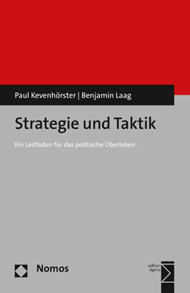 Strategie und Taktik: Ein Leitfaden für das politische Überleben Law