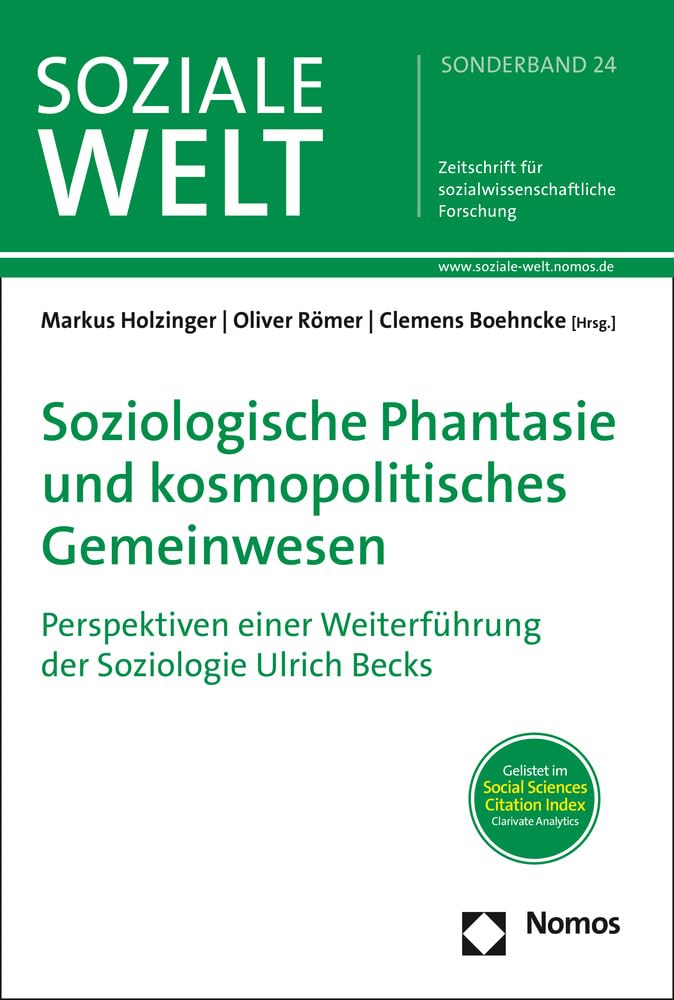 Soziologische Phantasie und kosmopolitisches Gemeinwesen: Perspektiven einer Weiterführung der Soziologie Ulrich Becks (Sonderheft Soziale Welt) Law