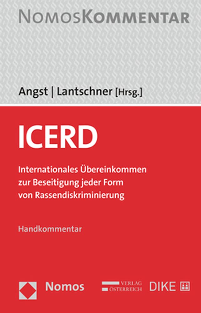 ICERD: Internationales Übereinkommen zur Beseitigung jeder Form von Rassendiskriminierung Law