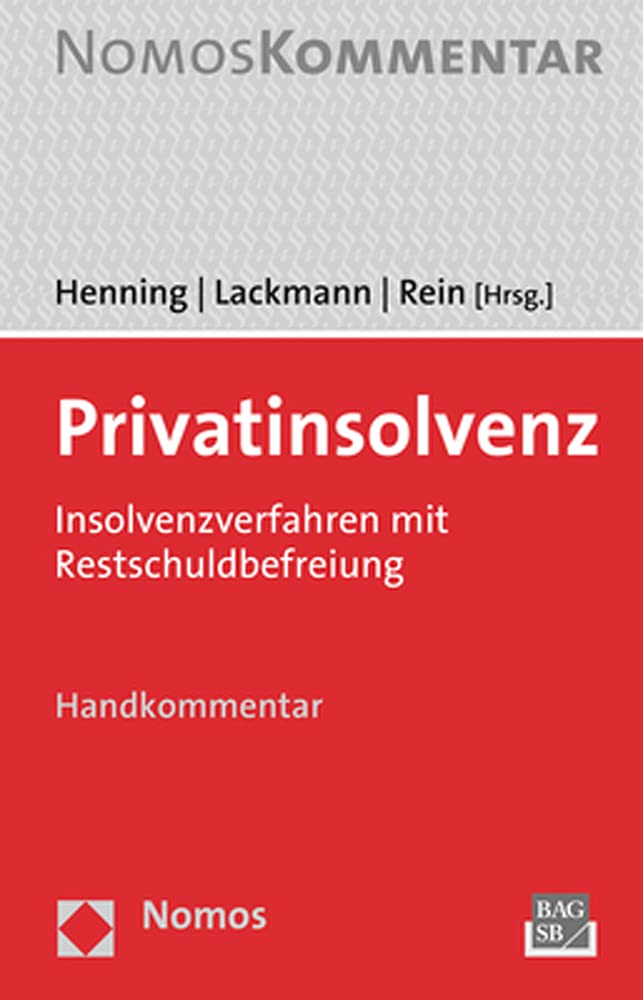 Privatinsolvenz: Insolvenzverfahren mit Restschuldbefreiung Law