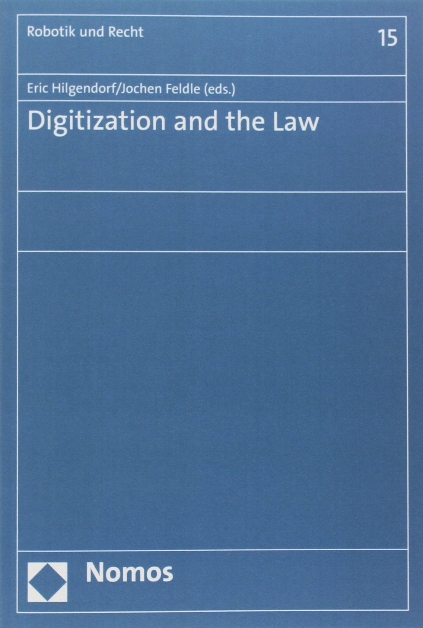Digitization and the Law Law