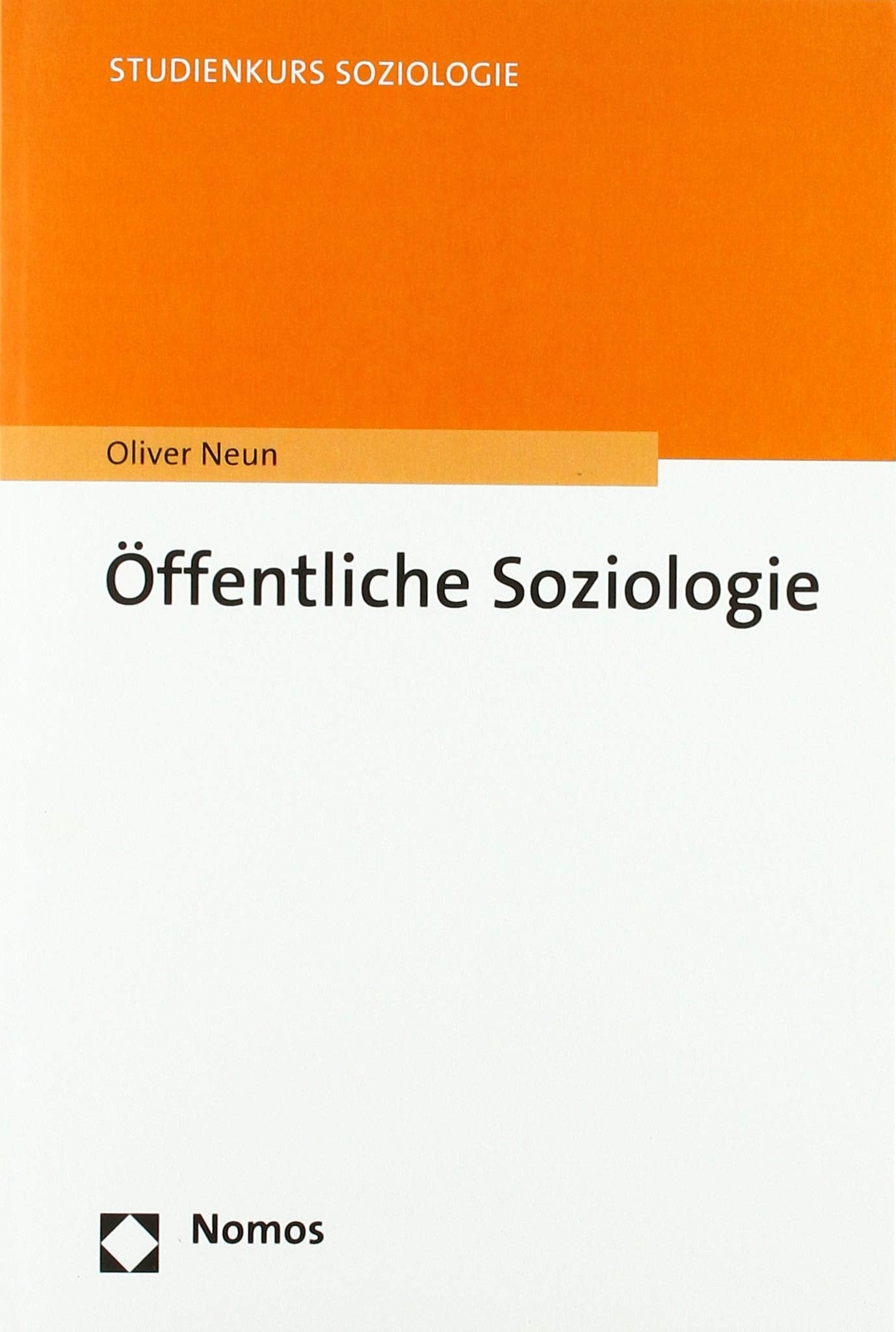 Öffentliche Soziologie (Studienkurs Soziologie) Law