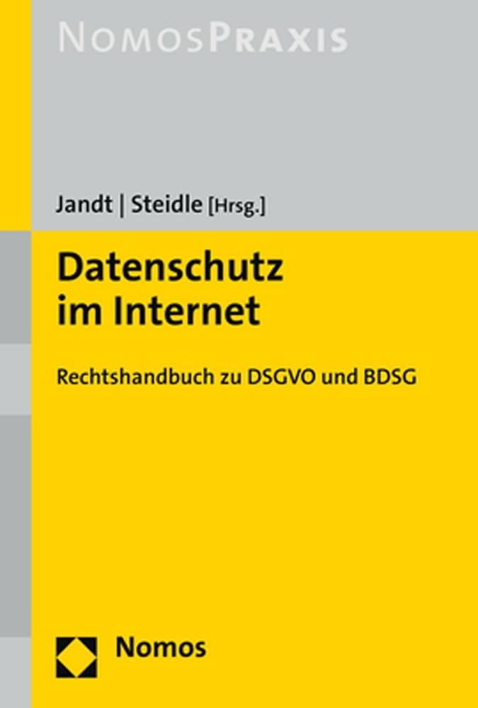 Datenschutz im Internet: Rechtshandbuch zu DSGVO und BDSG Law