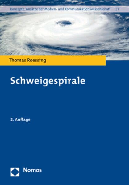 Schweigespirale (Konzepte. Ansätze der Medien- und Kommunikationswissenschaft) Law