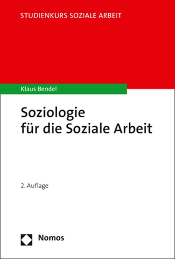 Soziologie für die Soziale Arbeit (Studienkurs Soziale Arbeit) Law
