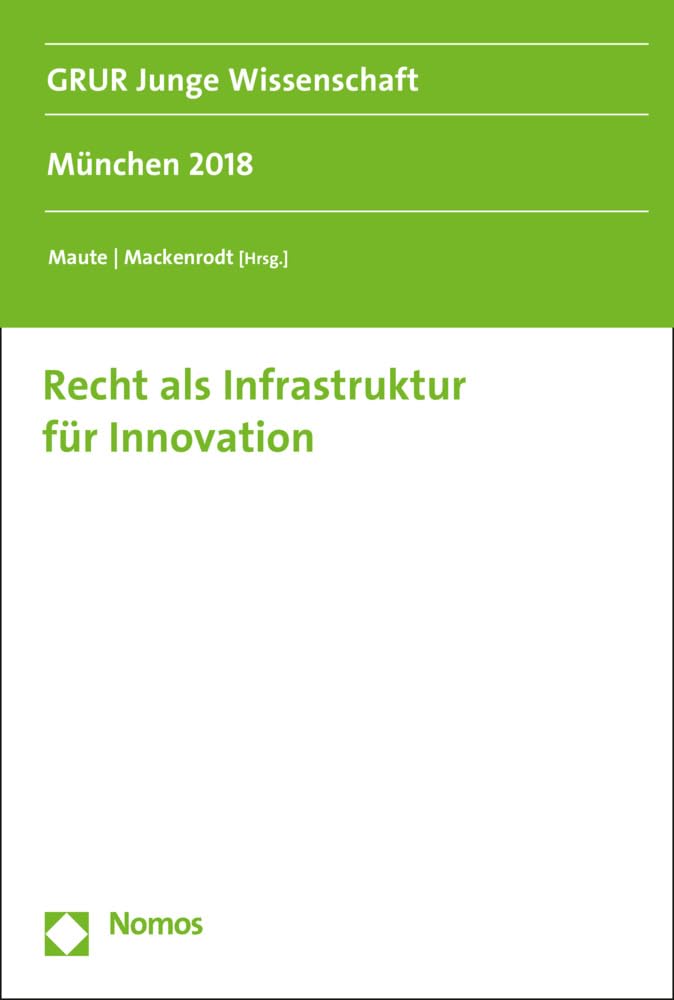 Recht als Infrastruktur für Innovation Law