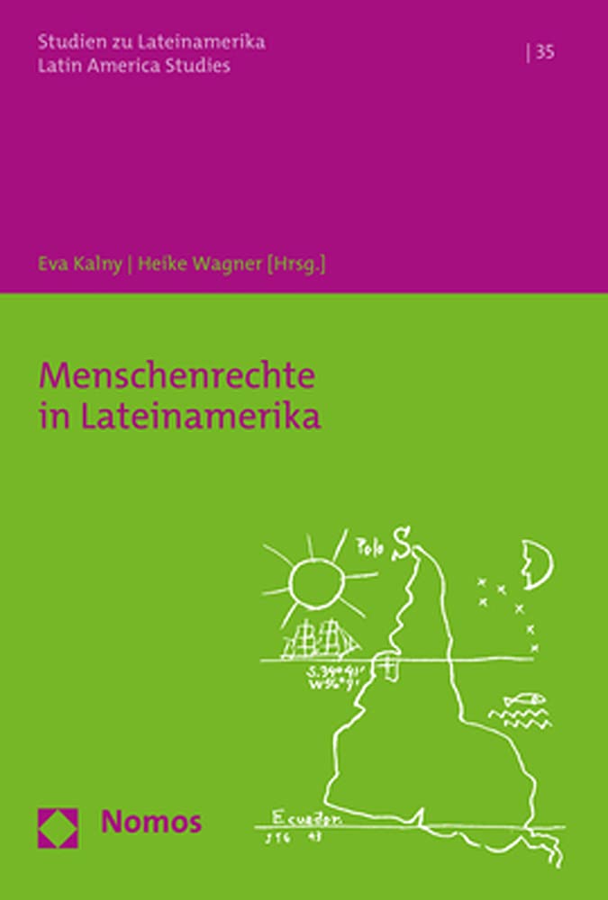 Menschenrechte in Lateinamerika (Studien zu Lateinamerika | Latin America Studies, Band 35) Law