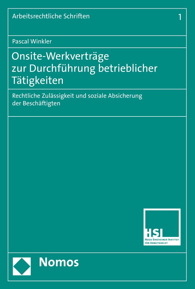 Onsite-Werkverträge zur Durchführung betrieblicher Tätigkeiten Law