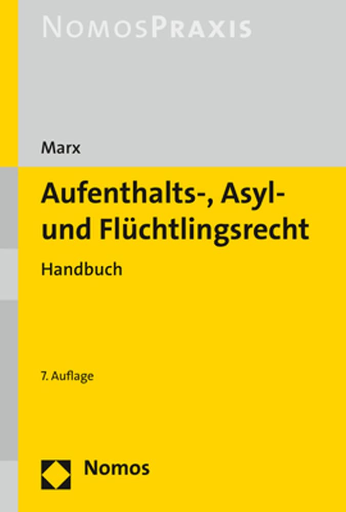 Aufenthalts-, Asyl- und Flüchtlingsrecht: Handbuch Law
