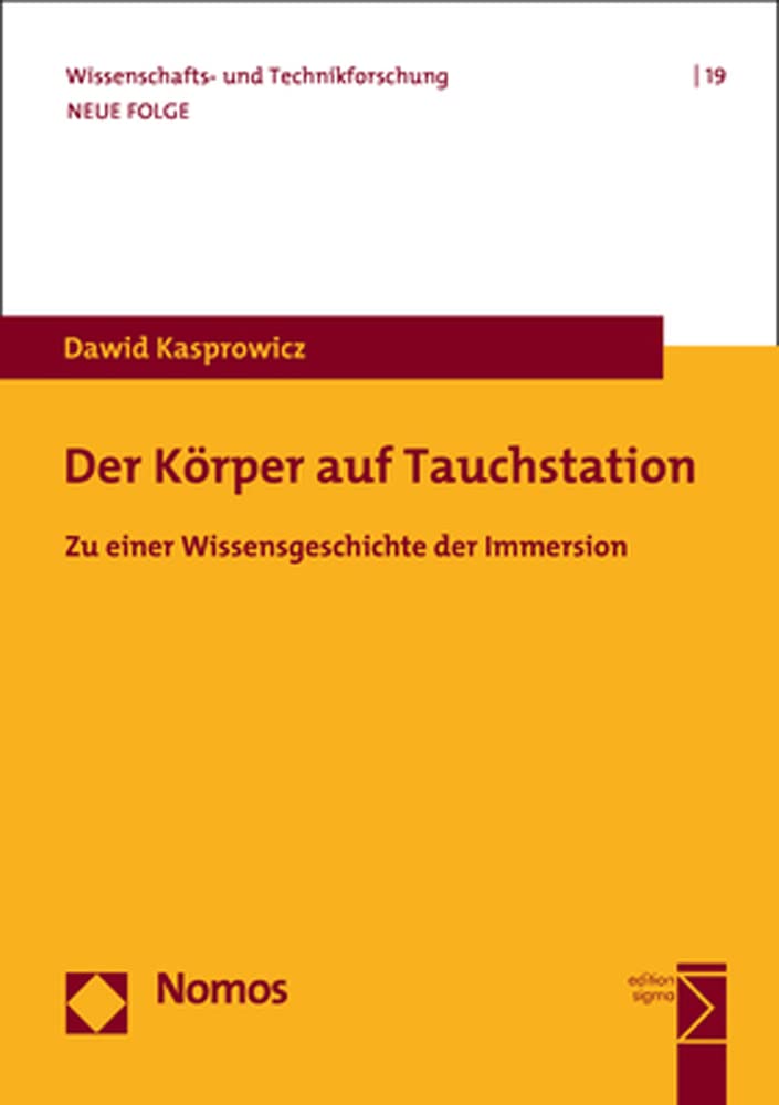 Der Körper auf Tauchstation: Zu einer Wissensgeschichte der Immersion (Wissenschafts- und Technikforschung) Law