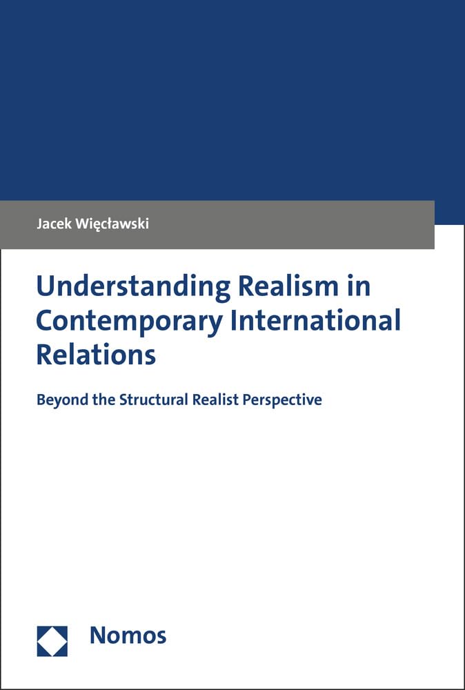 Understanding Realism in Contemporary International Relations Law