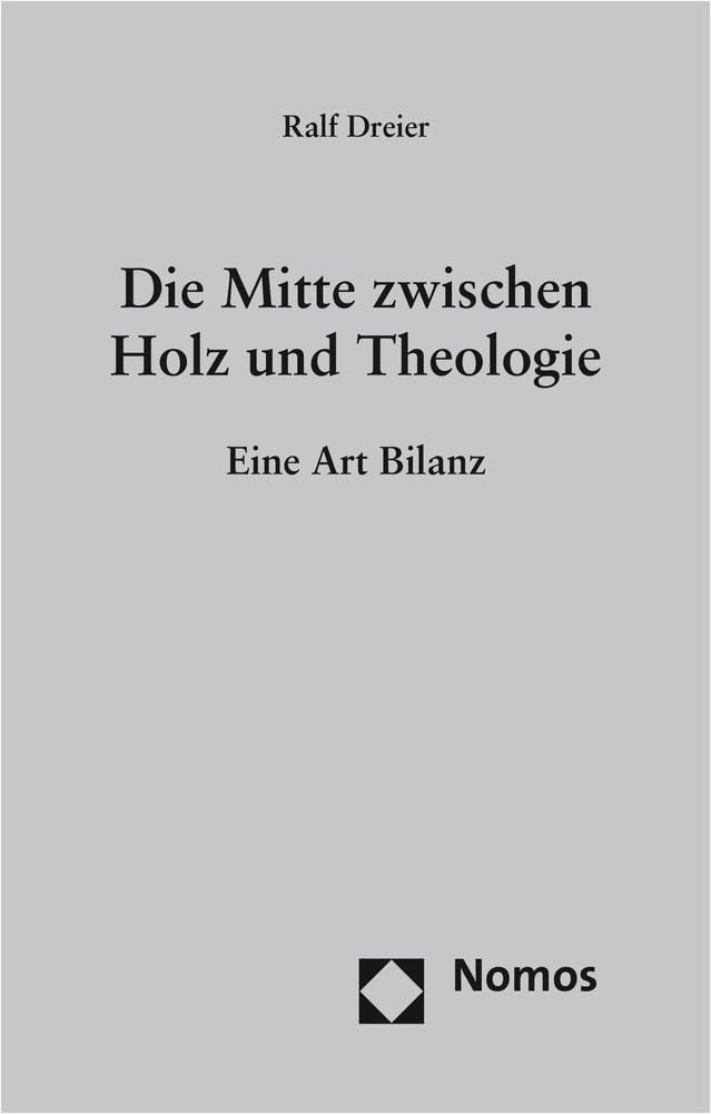 Die Mitte zwischen Holz und Theologie Law