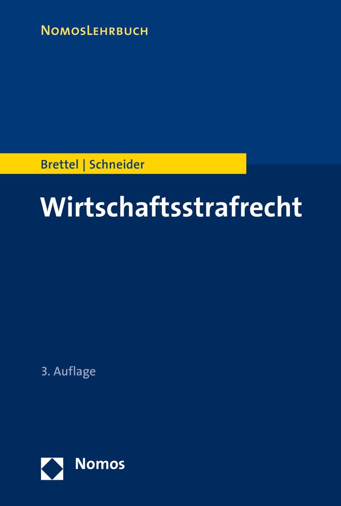 Wirtschaftsstrafrecht (Nomoslehrbuch) Law