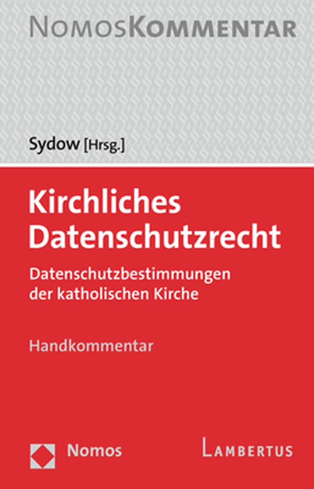 Kirchliches Datenschutzrecht: Datenschutzbestimmungen der katholischen Kirche Law