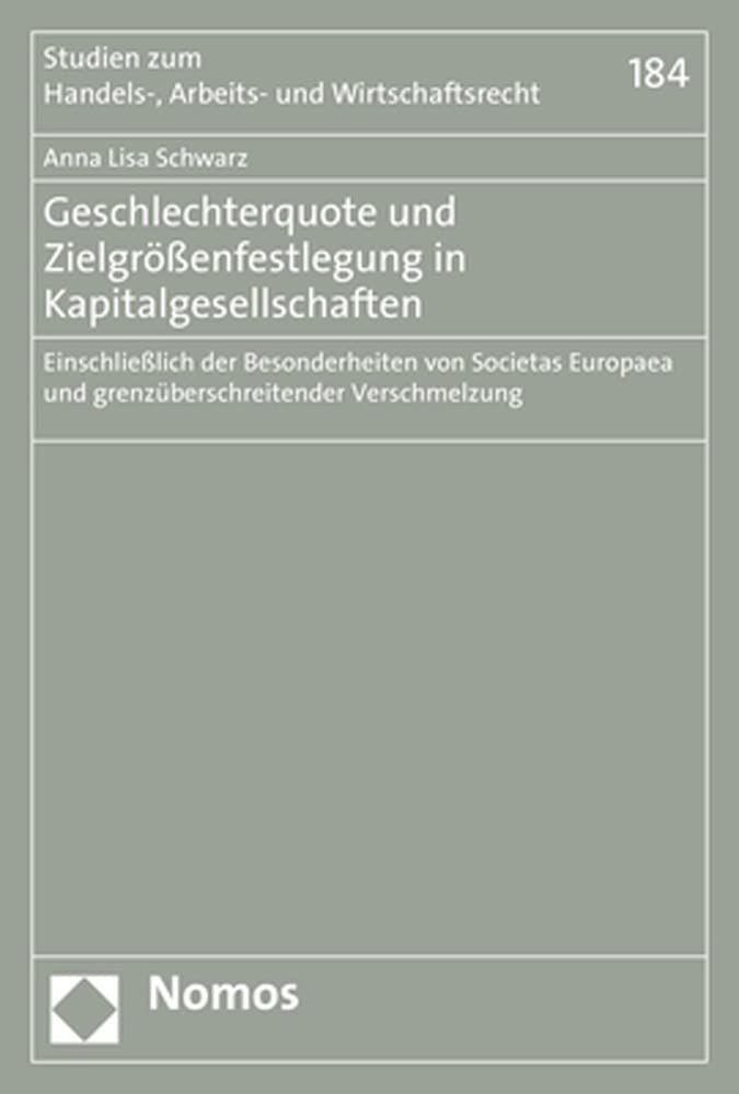 Geschlechterquote und Zielgrößenfestlegung in Kapitalgesellschaften Law