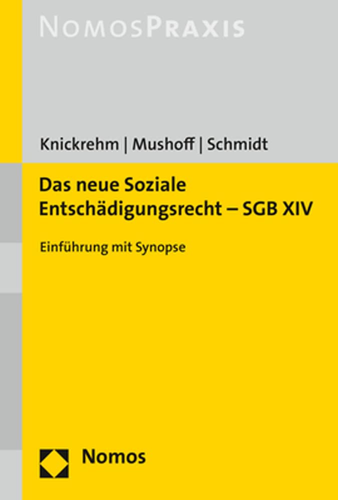 Das neue Soziale Entschädigungsrecht – SGB XIV: Einführung mit Synopse (Sozialgesetzbuch, 14) Law